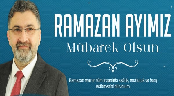 Serik Belediye Başkanı Kadir Kumbul’dan Ramazan Ayı Mesajı